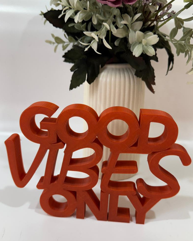 Good Vibes Only Quote Stand 2